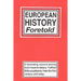 European History Foretold