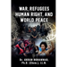 War, Refugees Human Right, and World Peace