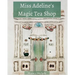 Miss Adeline's Magic Tea Shop