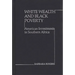 White Wealth and Black Poverty: American Investments in Southern Africa