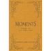Moments: Poems of Life and Love