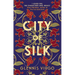 City of Silk: The Times Historical Fiction Book of the Month - 'Enjoyable and Immersive'