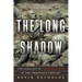 The Long Shadow: The Legacies of the Great War in the Twentieth Century