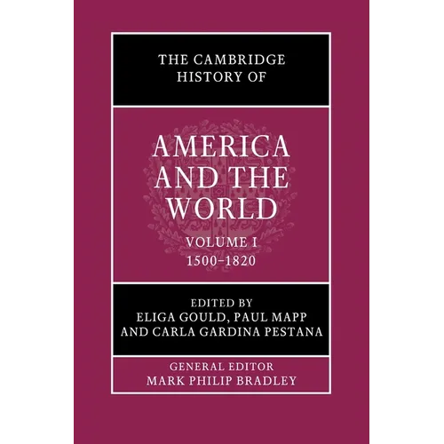 The Cambridge History of America and the World