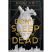 Don't Sleep with the Dead