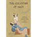 The Gulistan (Rose Garden) of Sa'di: Bilingual English and Persian Edition with Vocabulary