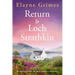 Return to Loch Strathkin: An Inspiring Scottish Tale about Moving on and Healing