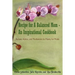 Recipe for A Balanced Mom - An Inspirational Cookbook: Recipes, Advice, and Meditations by Moms, for Moms