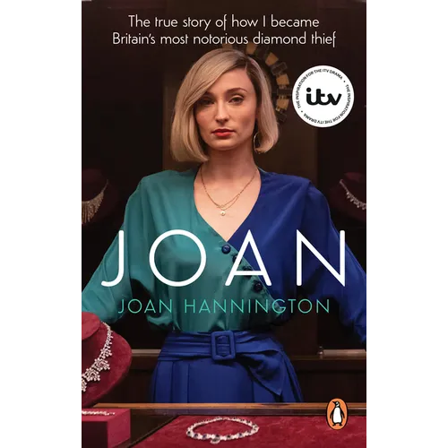 Joan: The True Story of How I Became Britain's Most Notorious Diamond Thief