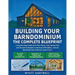 Building Your Barndominium: A Step-by-Step Guide with Floor Plans, Cost-Saving Tips and Proven Strategies to Build an Affordable, Custom Barndominium