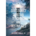 God's Direct Spiritual Teachings and Testimonies
