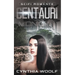 Centauri Midnight: Book 3 Centauri Series