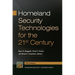 Homeland Security Technologies for the 21st Century