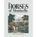 The Horses of Monticello: Equine Cultures in Thomas Jefferson's Virginia