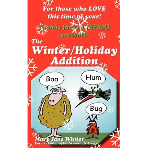 Thanks for the [Spam]: The Winter/Holiday Addition