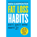 Fat Loss Habits: The No Bullsh*t Guide to Losing Weight