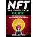 NFT (Non Fungible Tokens) Investing Guide for Beginners to Advance 2022 & Beyond: NFTs Handbook for Artists, Real Estate & Crypto Art, Buying, Flippin