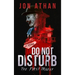 Do Not Disturb: The First Trilogy