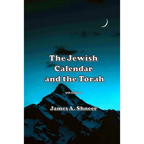 The Jewish Calendar and the Torah