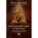 Pensamientos. Reflexionando sobre la depresión: Buscando el camino hacia la felicidad: una pequeña historia de un niño