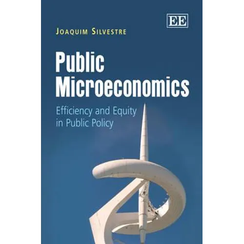 Public Microeconomics: Efficiency and Equity in Public Policy