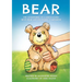 Bear: The adventures of a much-loved teddy bear and his young companion