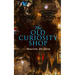 The Old Curiosity Shop: Illustrated Edition