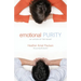 Emotional Purity: An Affair of the Heart (Includes Study Questions)