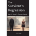 The Survivor's Regression Part 2: David's Chosen Family