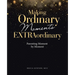Making Ordinary Moments Extraordinary: Parenting Moment by Moment
