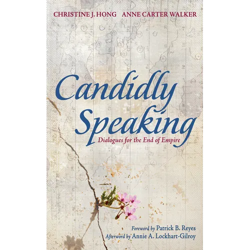 Candidly Speaking: Dialogues for the End of Empire