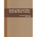 Hands-on Microsoft Office Excel 2007 Basic Training