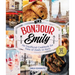 Bonjour Emily: An Unofficial Cookbook for Fans of Emily in Paris