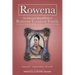 Rowena--The Life and Collected Works of Rowena Granice Steele - Volume III--Collected Works 1874-1893
