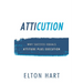 Atticution: Why Success Equals Attitude Plus Execution