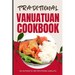 Traditional Vanuatuan Cookbook: 50 Authentic Recipes from Vanuatu