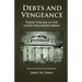 Debts and Vengeance