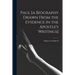 Paul [a Biography Drawn From the Evidence in the Apostle's Writings]