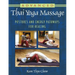 Advanced Thai Yoga Massage: Postures and Energy Pathways for Healing