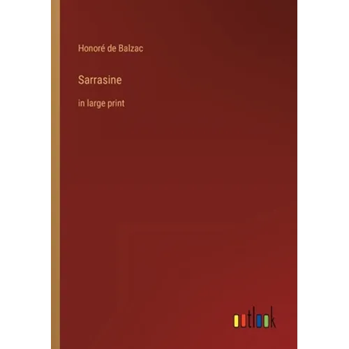 Sarrasine: in large print