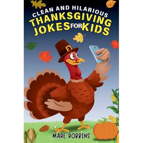 Clean and Hilarious Thanksgiving Jokes for Kids