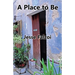 A Place to Be