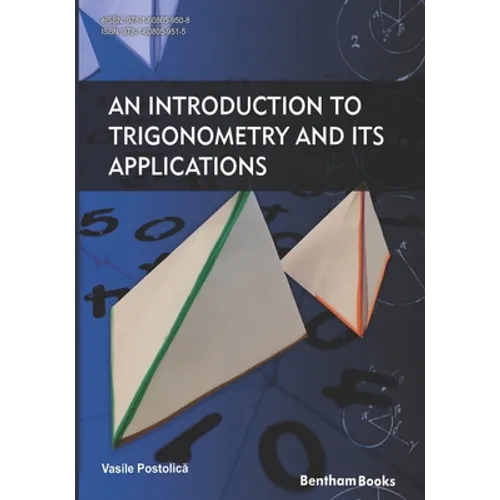 An Introduction to Trigonometry and Its Applications