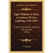 Light Without A Wick, A Century Of Gas-Lighting, 1792-1892: A Sketch Of William Murdoch, The Inventor (1892)