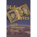 Hiding for Our Lives: the wartime memoirs of Esther Gutman Lederman and Ezjel Lederman, MD