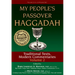 My People's Passover Haggadah Vol 2: Traditional Texts, Modern Commentaries