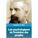 Lois psychologiques de l'évolution des peuples