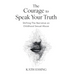 The Courage to Speak Your Truth: Shifting The Narrative on Childhood Sexual Abuse