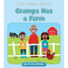 Gramps Has a Farm