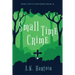 Small Time Crime